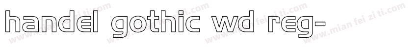 handel gothic wd reg字体转换